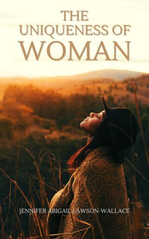 The Uniqueness Of Woman
